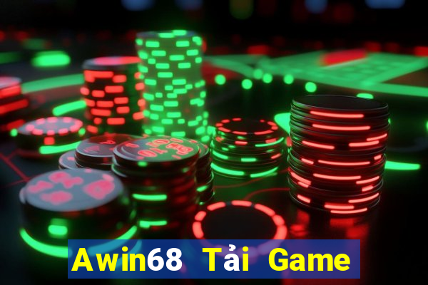 Awin68 Tải Game Bài Đổi Thưởng