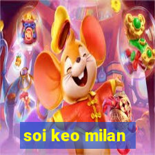 soi keo milan