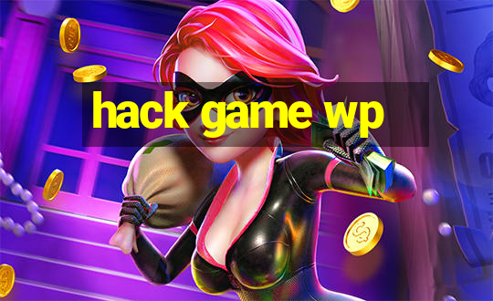 hack game wp