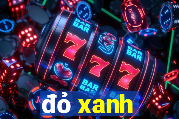 đỏ xanh