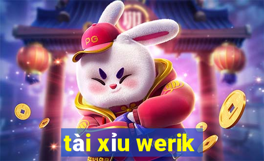 tài xỉu werik