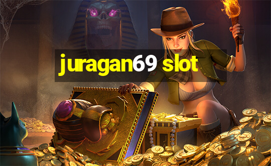 juragan69 slot