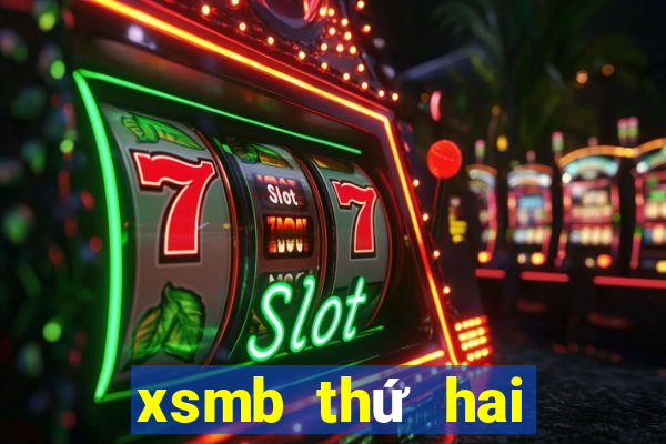 xsmb thứ hai hàng tuần