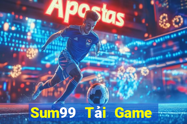 Sum99 Tải Game Bài Nhất Vip