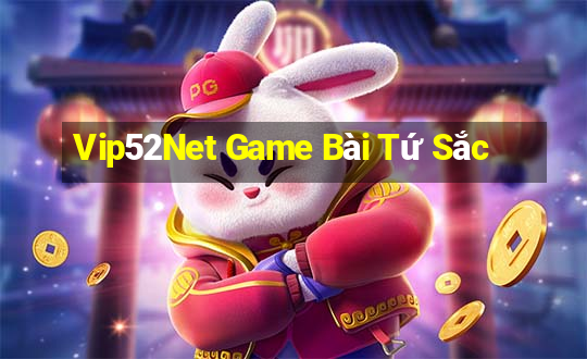 Vip52Net Game Bài Tứ Sắc