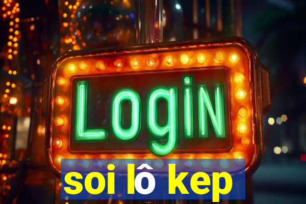 soi lô kep