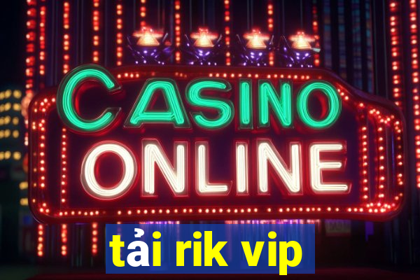 tải rik vip