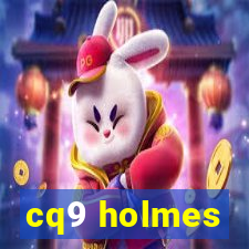 cq9 holmes