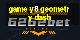 game y8 geometry dash