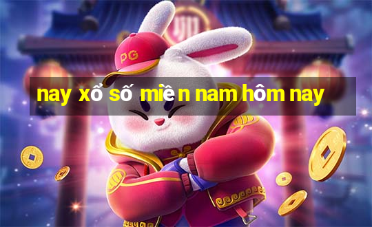 nay xổ số miền nam hôm nay