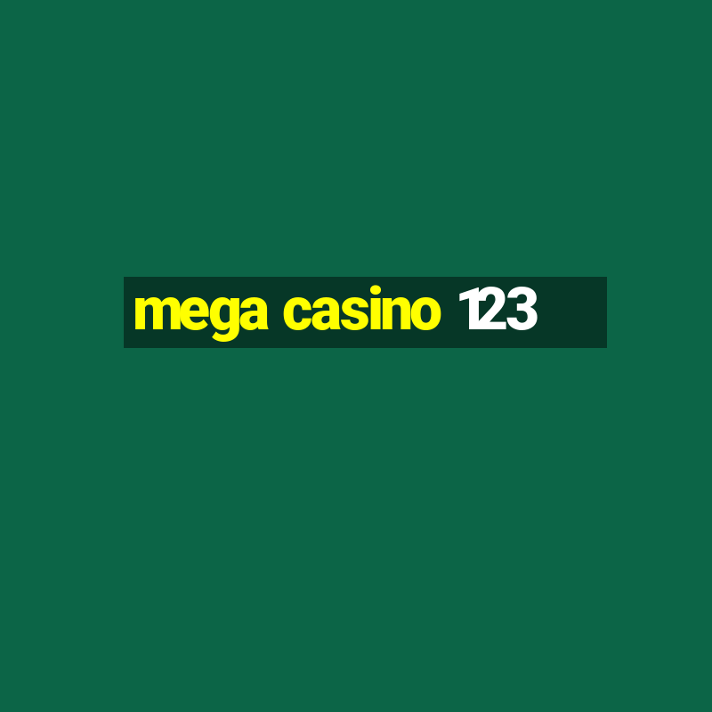 mega casino 123