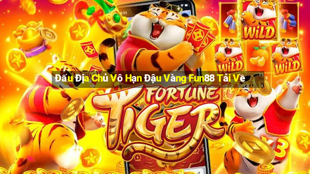 Đấu Địa Chủ Vô Hạn Đậu Vàng Fun88 Tải Về