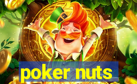 poker nuts