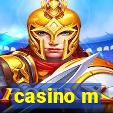 casino m