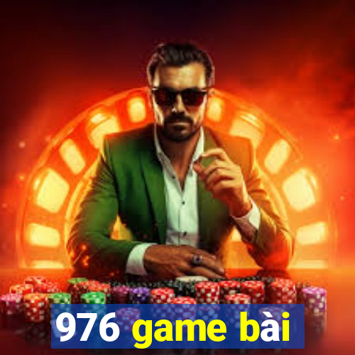 976 game bài