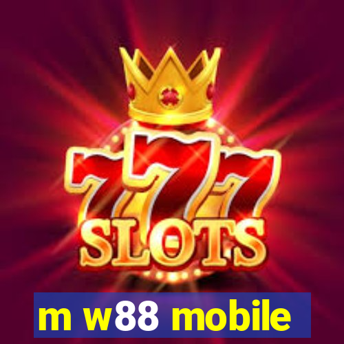 m w88 mobile