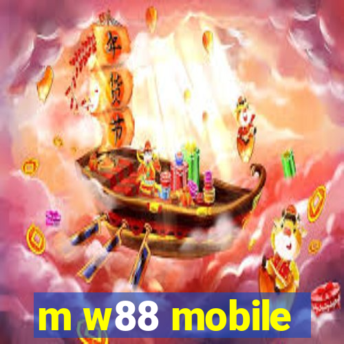 m w88 mobile