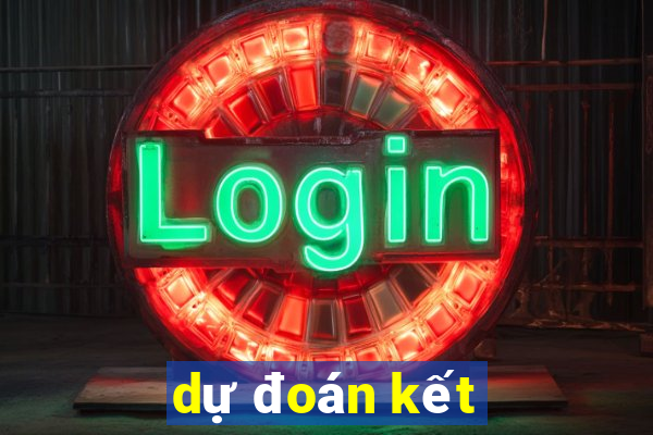 dự đoán kết