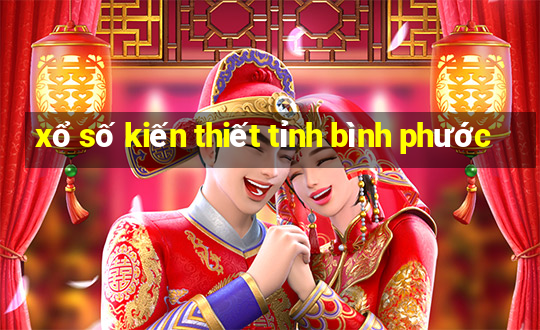 xổ số kiến thiết tỉnh bình phước