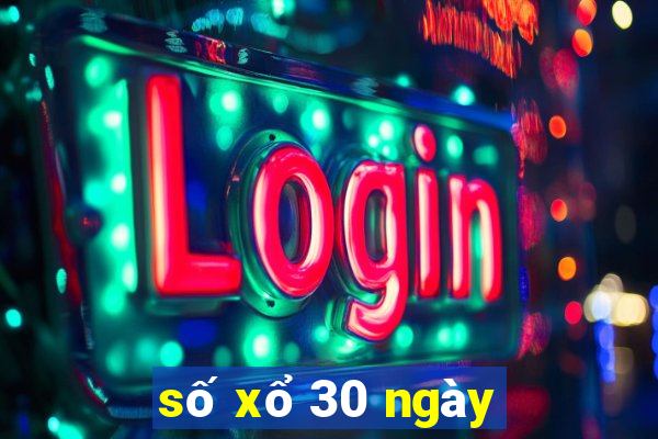 số xổ 30 ngày