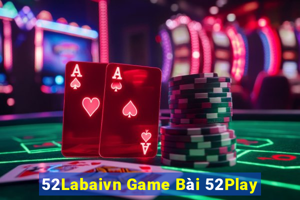 52Labaivn Game Bài 52Play