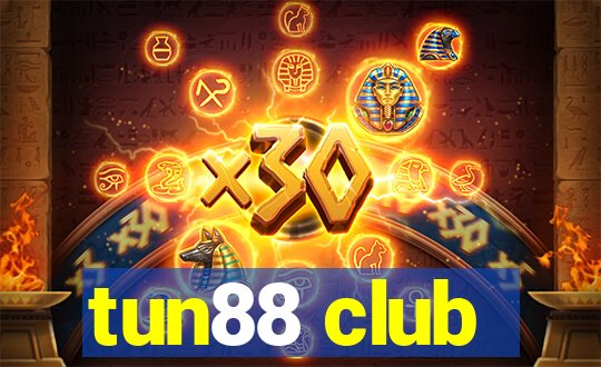 tun88 club