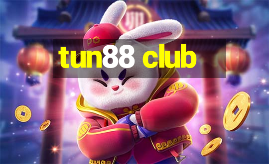 tun88 club