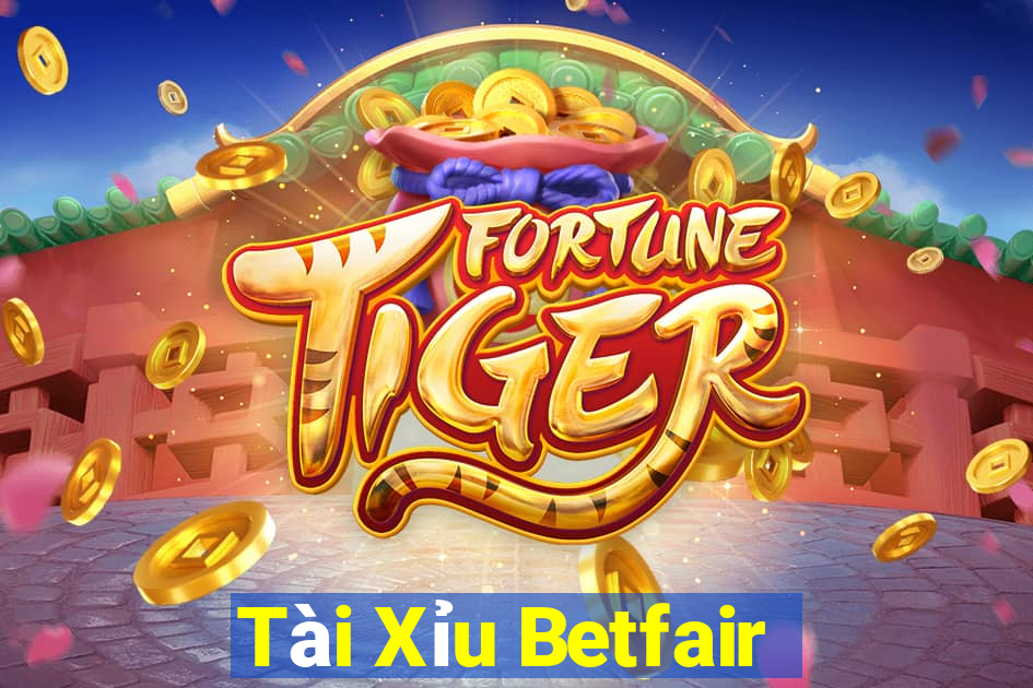 Tài Xỉu Betfair