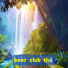 beer club thủ dầu một