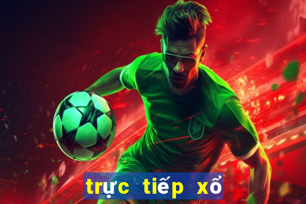 trực tiếp xổ số 3