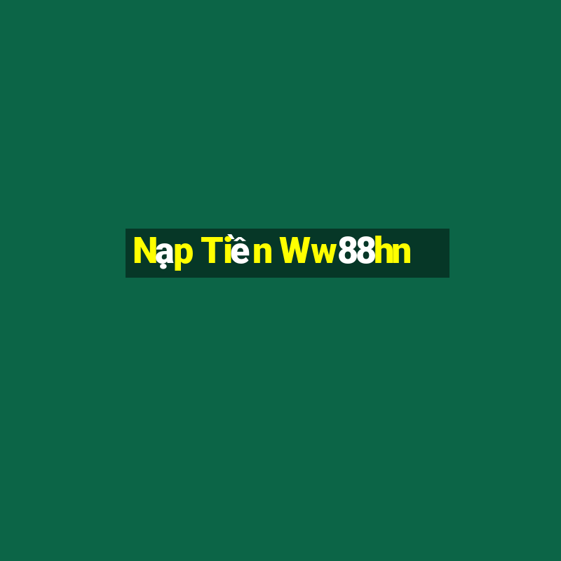 Nạp Tiền Ww88hn