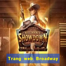 Trang web Broadway Đăng nhập