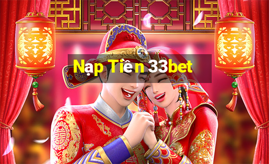 Nạp Tiền 33bet