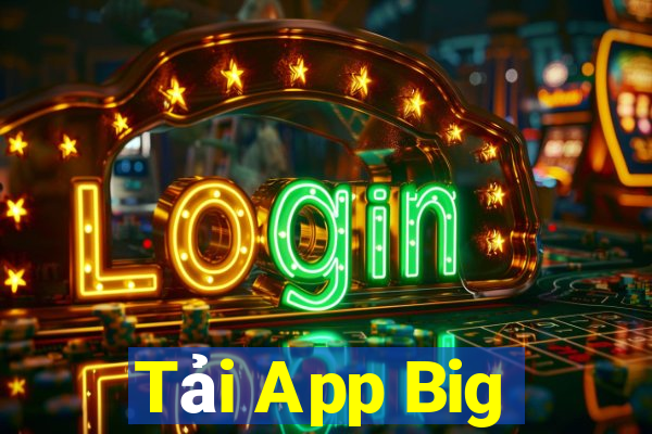 Tải App Big