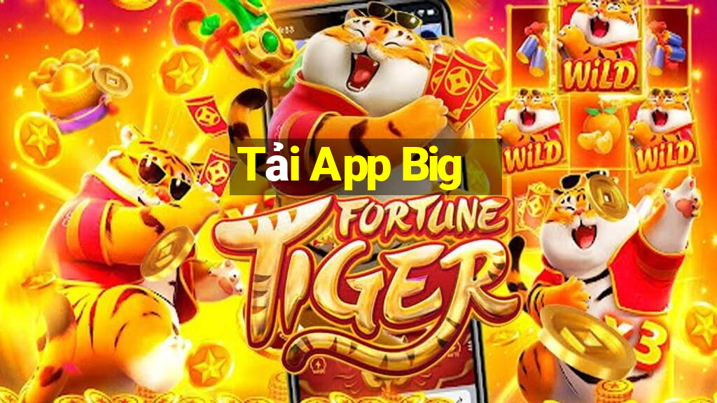 Tải App Big