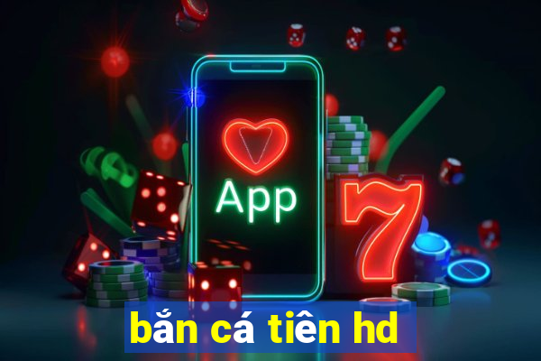 bắn cá tiên hd