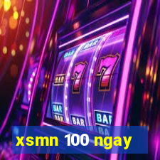 xsmn 100 ngay