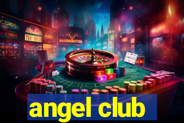 angel club