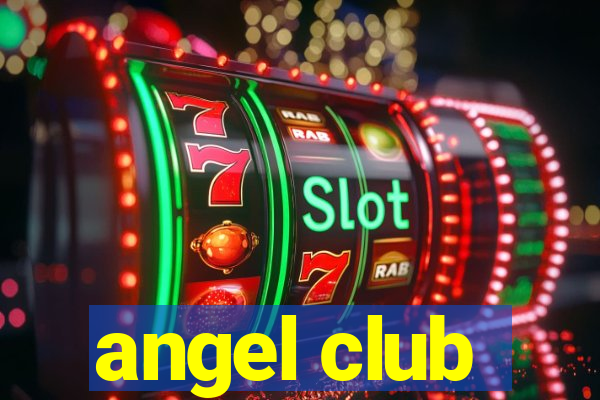 angel club