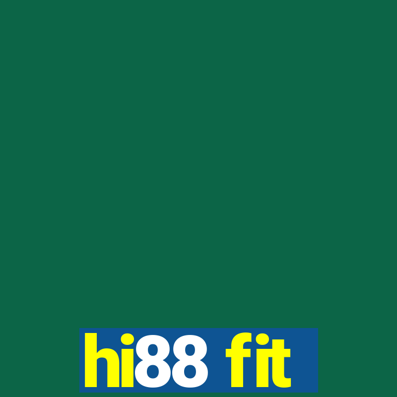 hi88 fit