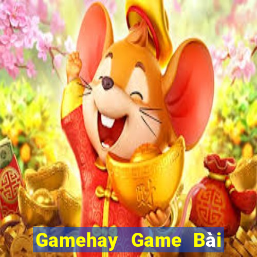 Gamehay Game Bài Online Uy Tín