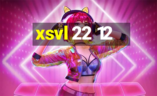 xsvl 22 12