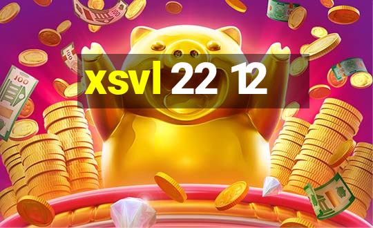 xsvl 22 12