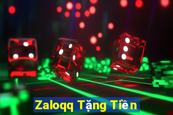 Zaloqq Tặng Tiền