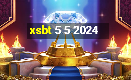 xsbt 5 5 2024