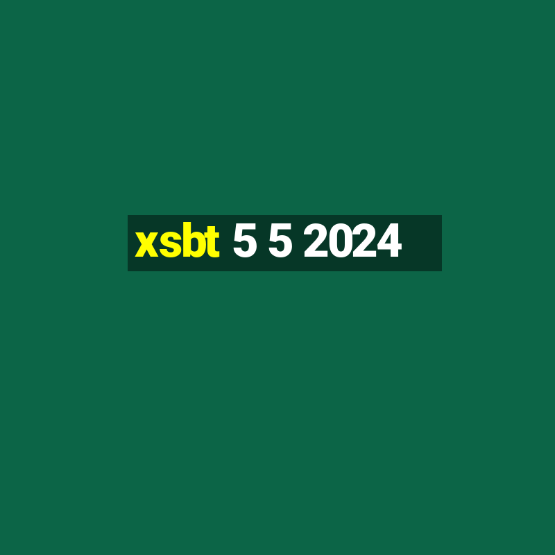 xsbt 5 5 2024