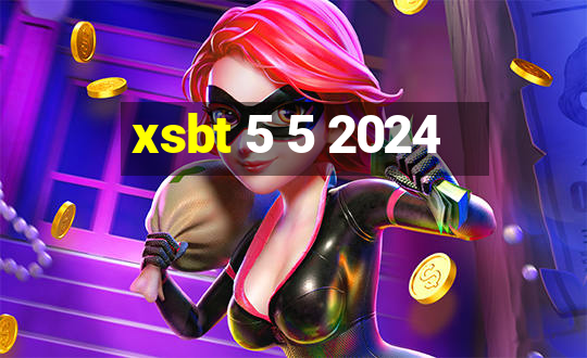 xsbt 5 5 2024