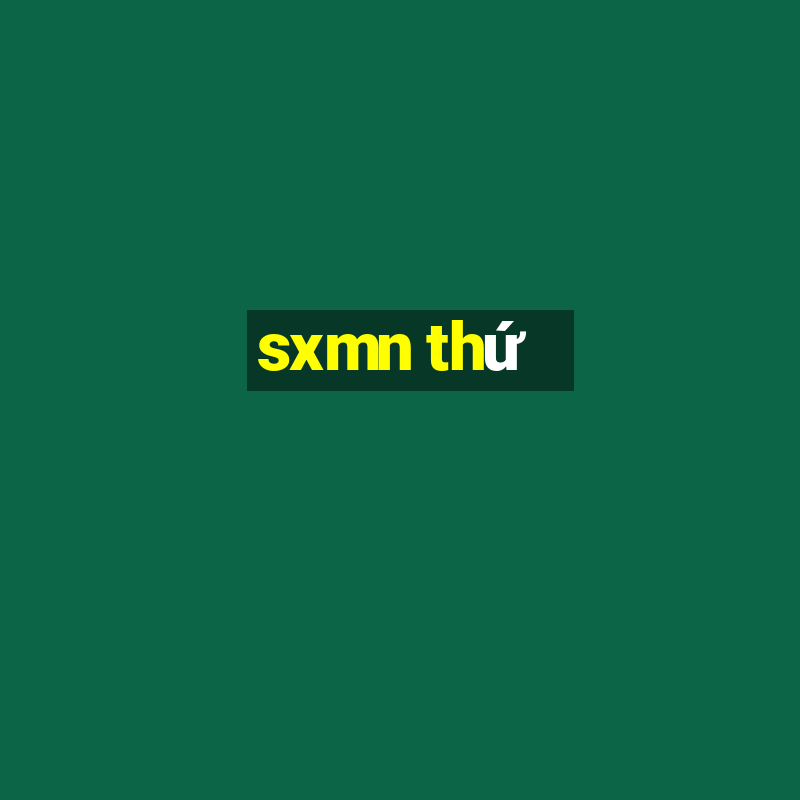 sxmn thứ