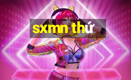 sxmn thứ