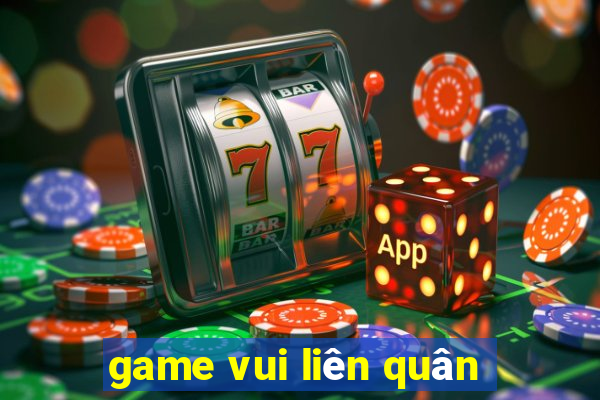 game vui liên quân